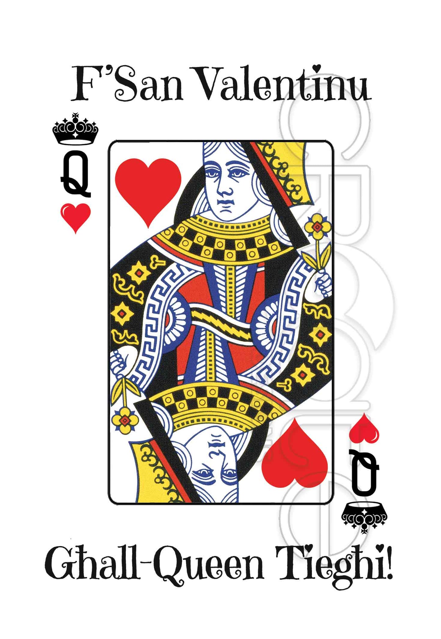 Valentines Day Card (Queen of my Heart)