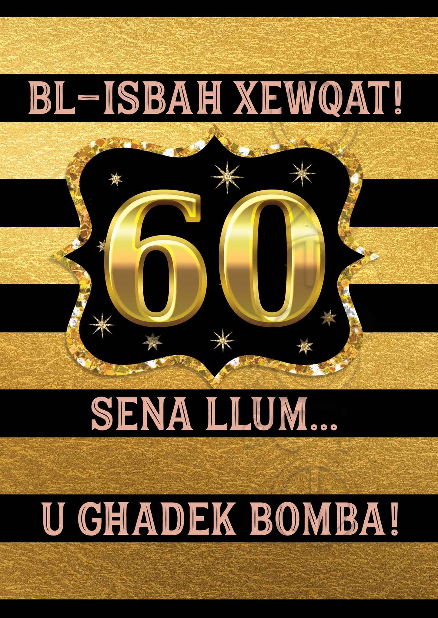 Birthday Card for a woman on the sixtieth birthday with gold rigs (60)