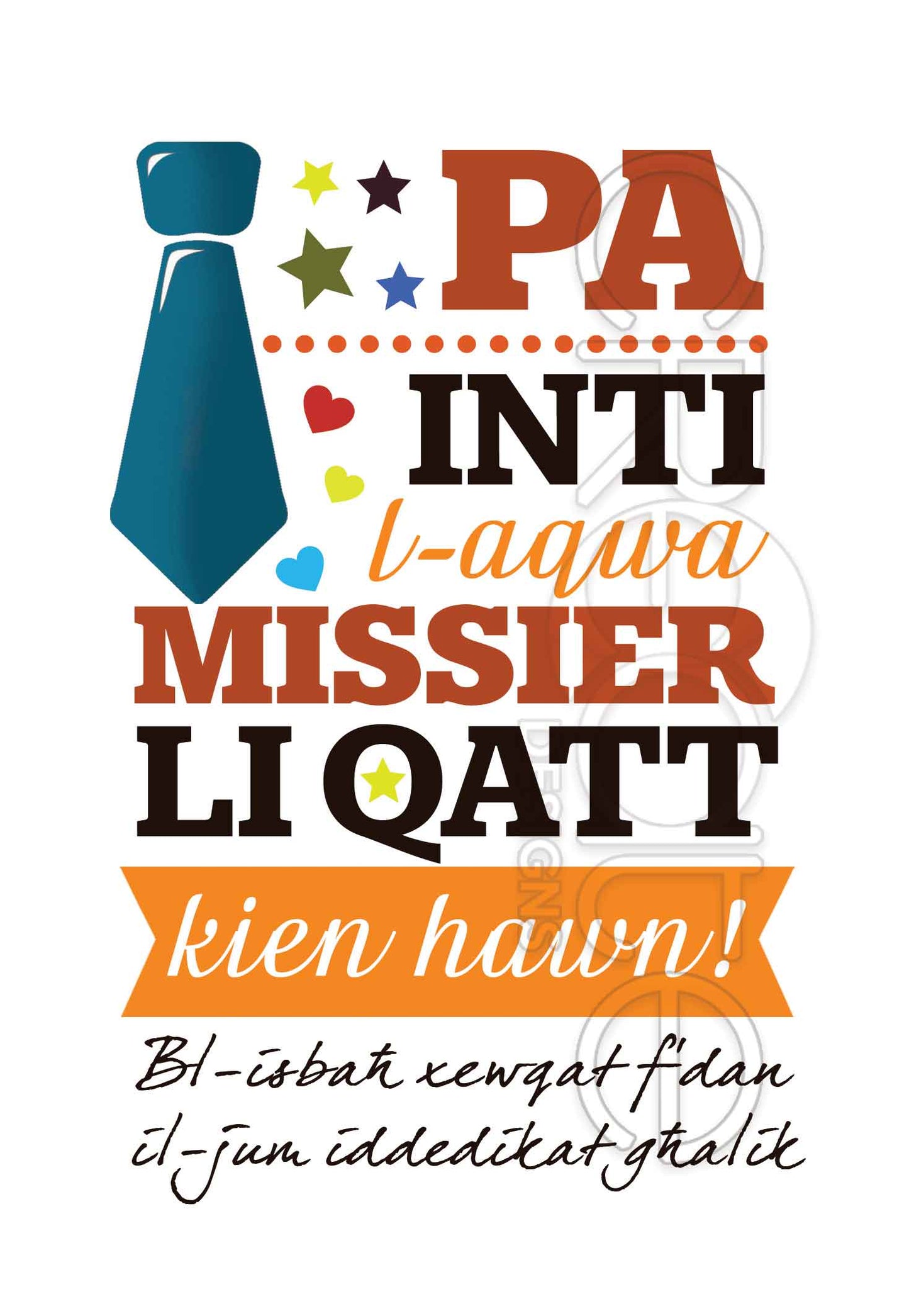 Father's Day Card (with words 'L-Aqwa Missier li qatt kien hawn')