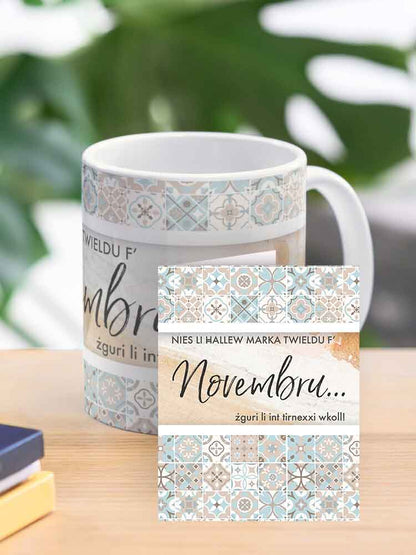 Mug for someone who celebrates their Birthday in the month of November